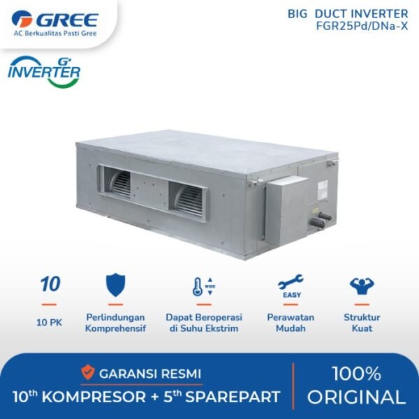 TERMURAH GREE 10 PK FGR25PD/DNA-X BIG DUCT TYPE R410A-INVERTER